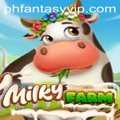 MilkyFarm: Unveiling the Phantasy of Farming Adventures