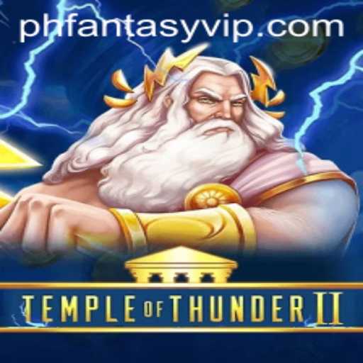 Temple of Thunder II: A Captivating New Chapter in PH Fantasy Gaming